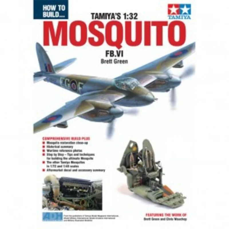 How To Build Tamiya De Havilland Mosquito FB Mk.VI The Definitive Guide To Building The Much Anticipated Tamiya 1:32 Mosquito FB 1 How To Build Tamiya De Havilland Mosquito FB Mk.VI The Definitive Guide To Building The Much Anticipated Tamiya 1:32 Mosquito FB